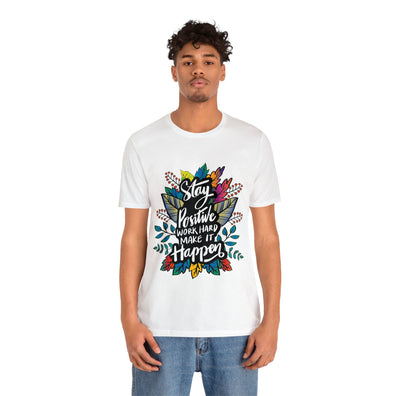 Stay Positive Short Sleeve Tee